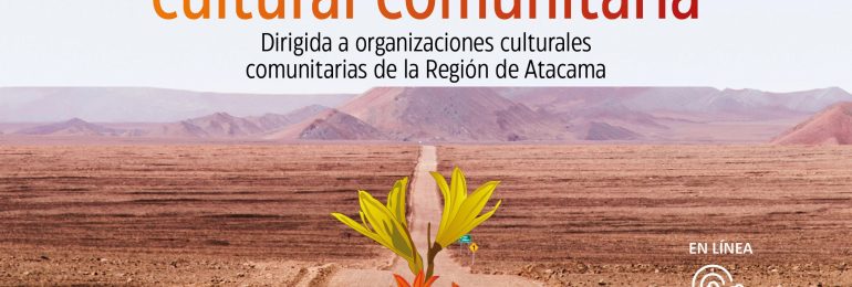 Con encuentro masivo en Caldera finalizarán “Escuela de Gestión Cultural Comunitaria” dirigida a Organizaciones de la región de Atacama