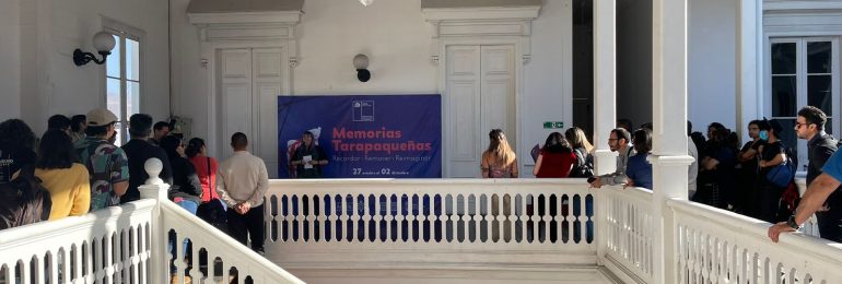 Inauguran exposición “Memorias tarapaqueñas”