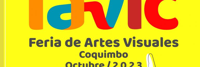FAVIC 2023 invita a artistas visuales de la Región de Coquimbo a ser parte de su primera edición