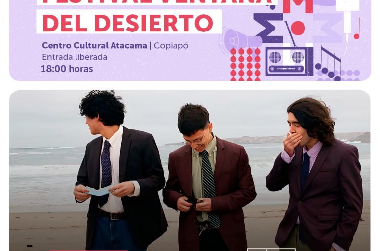 Festival Ventana del Desierto reunirá a 10 grupos y solistas de la región en el Centro Cultural Atacama