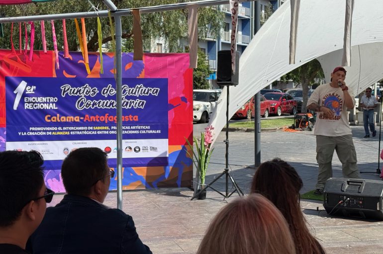 Invitan al Primer Encuentro Regional “Arte y Territorio” de Puntos Cultura Comunitaria en Antofagasta y Calama