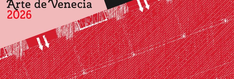 Ministerio de las Culturas abre convocatoria para seleccionar proyecto que representará a Chile en la 61ª Bienal de Arte de Venecia
