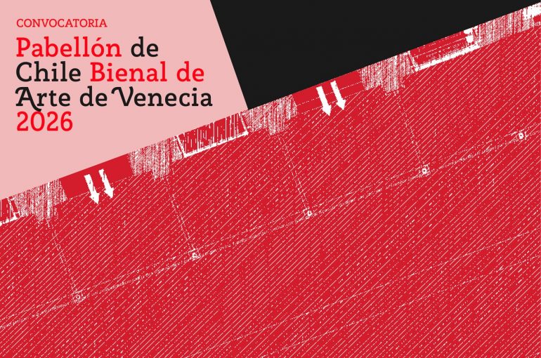 Ministerio de las Culturas abre convocatoria para seleccionar proyecto que representará a Chile en la 61ª Bienal de Arte de Venecia