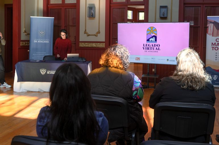 Proyecto “Legado Virtual de Atacama” permite explorar el patrimonio regional a través de la tecnología
