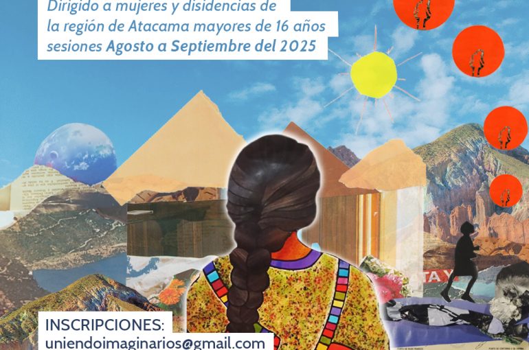Uniendo Imaginarios invita a mujeres y disidencias a participar del taller “Trazos en el Desierto: Imagen y Texto”